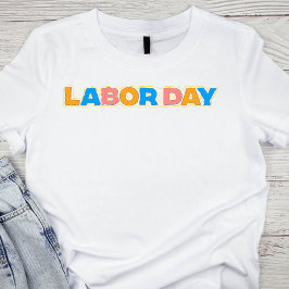 Retro Pastel Labor Day Lettering T Shirt