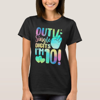 Retro Peace Out Single Digits I'm 10 Tie Dye 10th T Shirt
