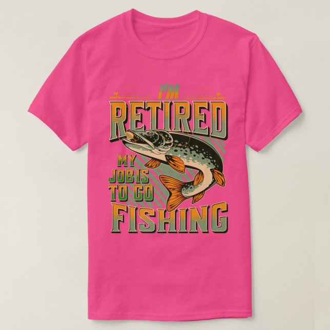 Retro Pension FishingFunny Fisherman Retrött  T Shirt (Design framsida)