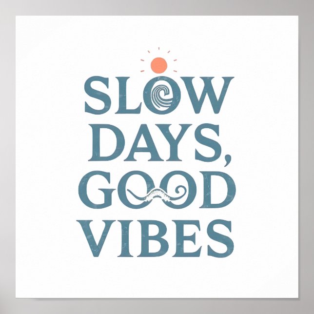 Retro Positive and Relaxing Saying Poster (Framsidan)