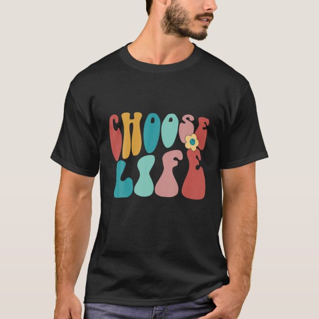 Retro Pro Life Anti-Aboration Välj Life T Shirt (Framsida)