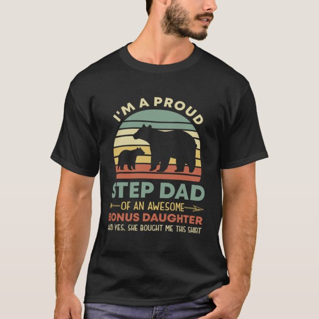 Retro Proud Step Dad Of An Awesome Bonus Daughter  T Shirt (Framsida)