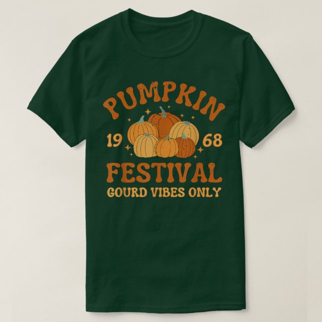 Retro Pumpkin-festivalen gourd vibes endast falla  T Shirt (Design framsida)