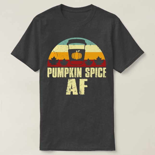 Retro Pumpkin Spice AF T Shirt (Design framsida)