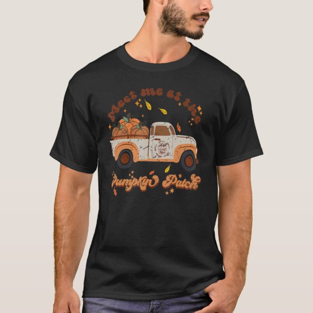 Retro Pumpkin Truck Meet Me At Pumpkin Patch Fall  T Shirt (Framsida)
