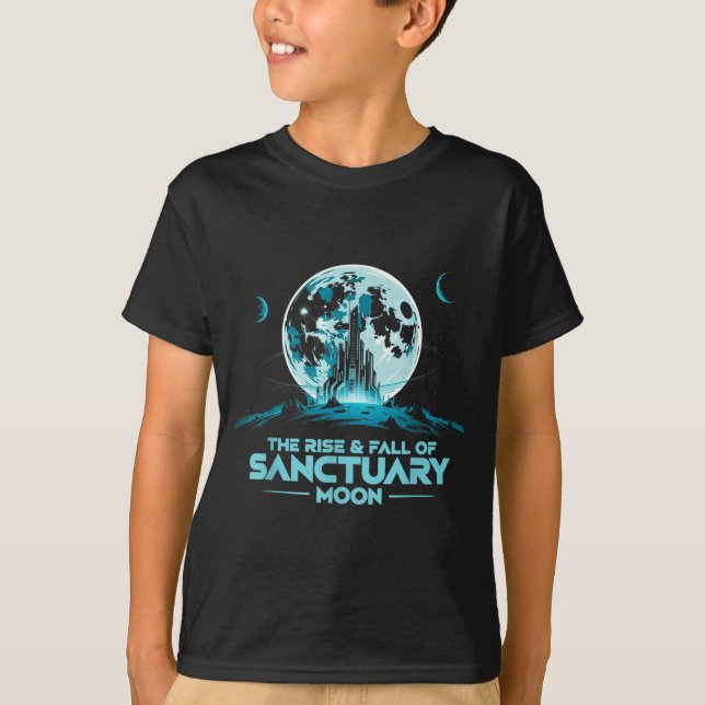 Retro Quote The Rise And Fall Of Sanctuary Moon Cl T Shirt (Framsida)