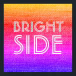 Retro Rainbow Bright Side Lycklig Motivational Poster<br><div class="desc">Upptäck ditt utrymme med den här funkyn,  färglös,  regnig design! Behålla din positiva inställning högt med det här Bright Side-meddelandet - en påminnelse varje dag om att leta efter bran! En roligt,  ett uppsving och lycklig biet av konstens redo för att motivera och dekorera!</div>