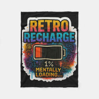 “retro Recharge – Mentally Loading…” Fleecefilt