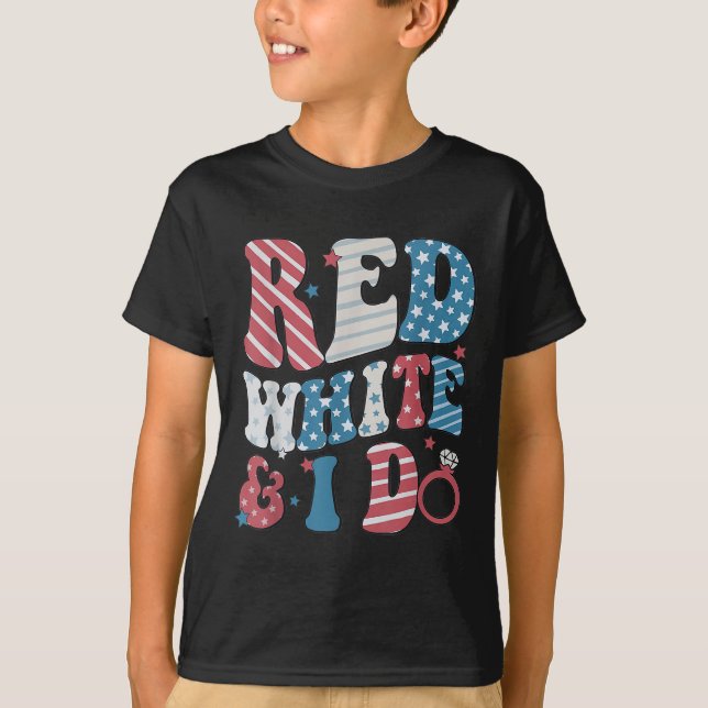 Retro Red White And I Do 4th Of July Bachelorette  T Shirt (Framsida)
