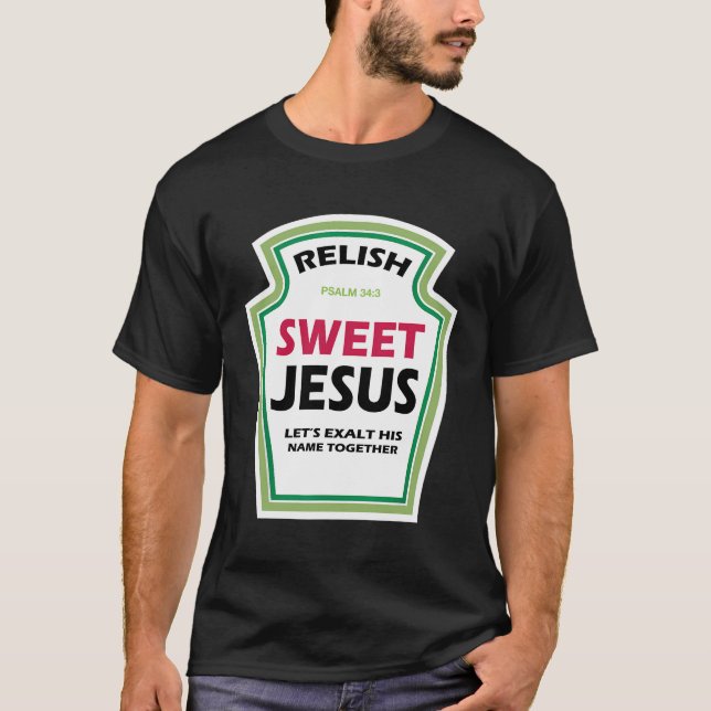 Retro Relish Sweet Jesus Funny Christian Parody T Shirt (Framsida)