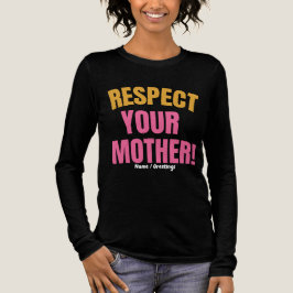 Retro Respektera Din Mamma Grafisk Rolig Mamma Pre T Shirt