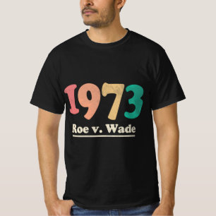 Retro Roe v Wade Roe V Wade T Shirt