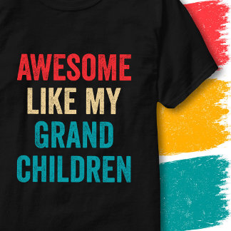 Retro Roligt Citat Fantastisk Liksom Mina Barnbarn T Shirt