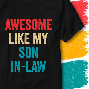 Retro Roligt Citat Fantastisk Som Min Svärson T Shirt