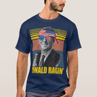 Retro Ronald Ragin Reagan Funny 4:e juli-teamet T Shirt