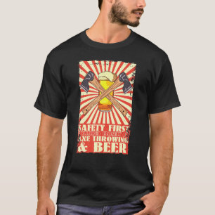 Retro Safety först Ax- utgjutning och öl- synförmå T Shirt