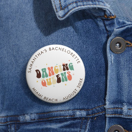 Retro Sängkammare Disco Brud Dansande Drottningar Knapp