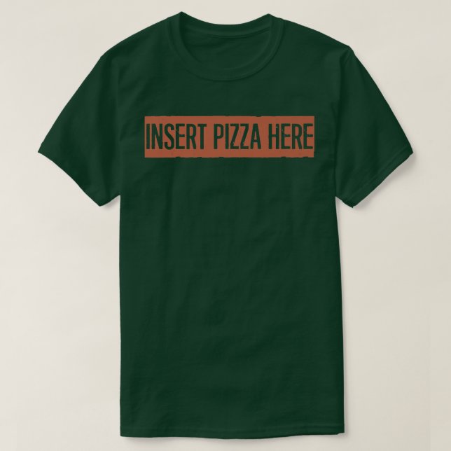 Retro, sätt in Pizza här roligt  T Shirt (Design framsida)