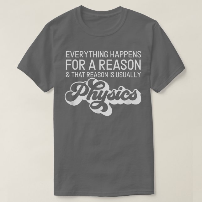 Retro Science Orsaken är vanligtvis fysisk T Shirt (Design framsida)