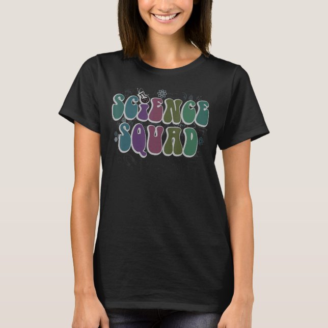 Retro SCIENCE SQUAD Groovy Technology Team STEM Cr T Shirt (Framsida)