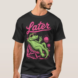 Retro senare alligator efter medan krokodil chill t shirt