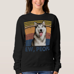 Retro Siberian husky Ew People Siberian husky Lov T Shirt