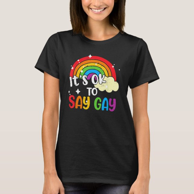Retro sitt ok att säga Gay Rainbow HGBT Lesbisk Tr T Shirt (Framsida)