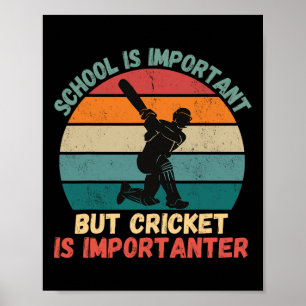 Retro skola är viktig Cricket är viktigare C Poster