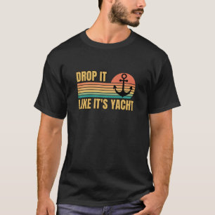 Retro-släpp som Yacht, Boating Älskare T Shirt