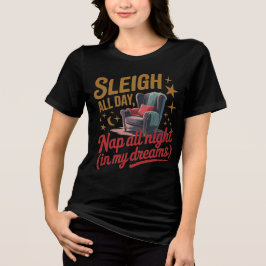 Retro Sleigh All Day Christmas Design T Shirt