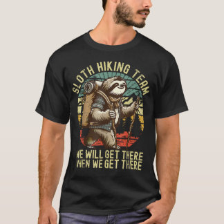 Retro Sloth Vandrarlag Vi Kommer Dit När Vi T Shirt