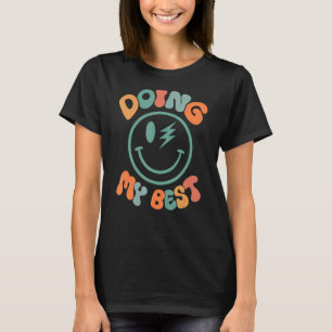 Retro Smile Ansikte som gör min bästa kontrollpane T Shirt