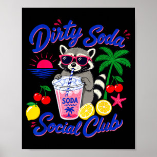 Retro smutsig läsk social klub tvättbjörn sommar poster