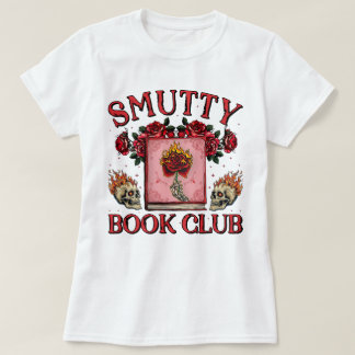 Retro Smutty Bok Klubb Mörk Romantik Smut Älskare T Shirt