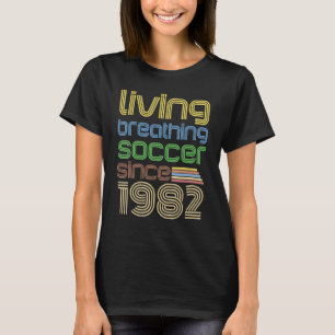 Retro Soccer Living Breathing 1982 Football Fläkt  T Shirt
