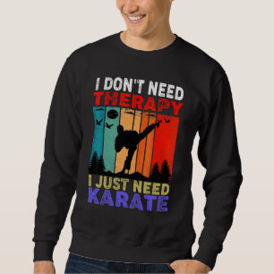 Retro Solnedgång Slogan Jag Behöver Inte Terapi Ja Lång Ärmad Tröja
