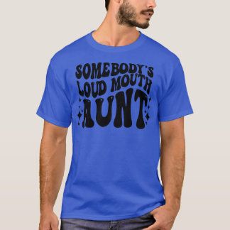 Retro Sombodys Loud Mouth Moster T Shirt