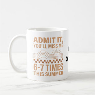 Retro sommar citat Medge att du kommer sakna mig G Kaffemugg