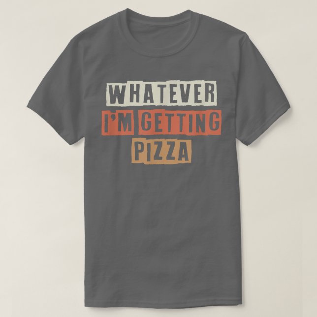 Retro Spelar ingen roll Im hämtar Pizza Funny Joke T Shirt (Design framsida)