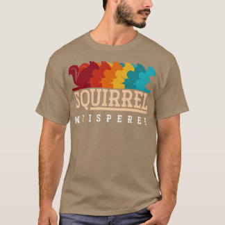 Retro Squirrel Whisperer Animal Gift Squirrel T Shirt