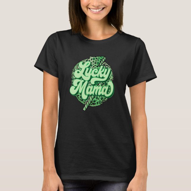 Retro St Patricks Day Lucky Mama Shamrock Lightnin T Shirt (Framsida)