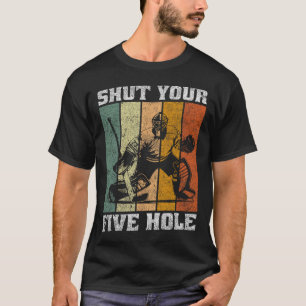 Retro Stäng Din Fem Hål Rolig Vintage Hockey Mål T Shirt