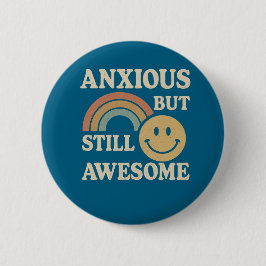 Retro-stil "Angiös men fortfarande Fantastisk" Knapp