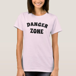 Retro stil DANGER ZON novelty garanterar kvinnomod T Shirt