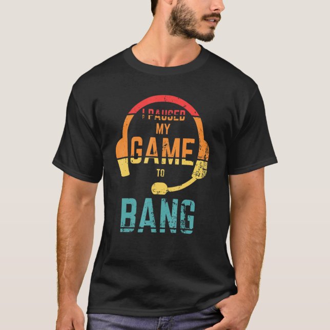 Retro Stil I pausade mitt spel till Bang Oberoende T Shirt (Framsida)