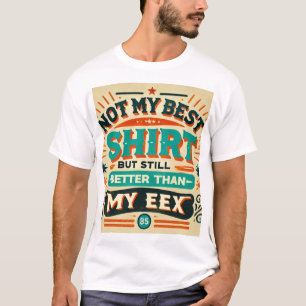 Retro-Stil: "Inte mitt bästa skepp, men ännu bättr T Shirt