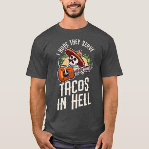 Retro Stil, jag hoppas att de takos i helvetesgif T Shirt