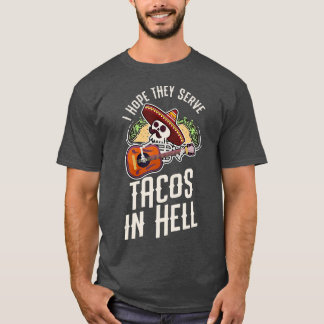 Retro Stil, jag hoppas att de  takos i helvetesgif T Shirt