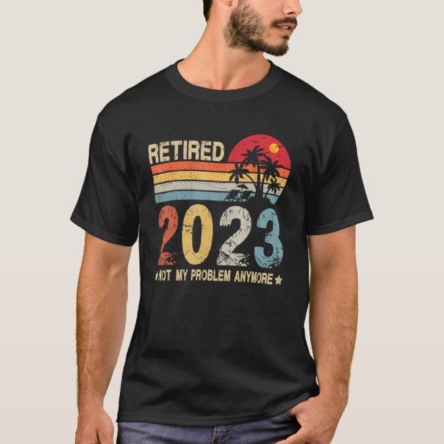 Retro Stil - Tillbakadraget 2023 Mitt problem kvar T Shirt (Framsida)
