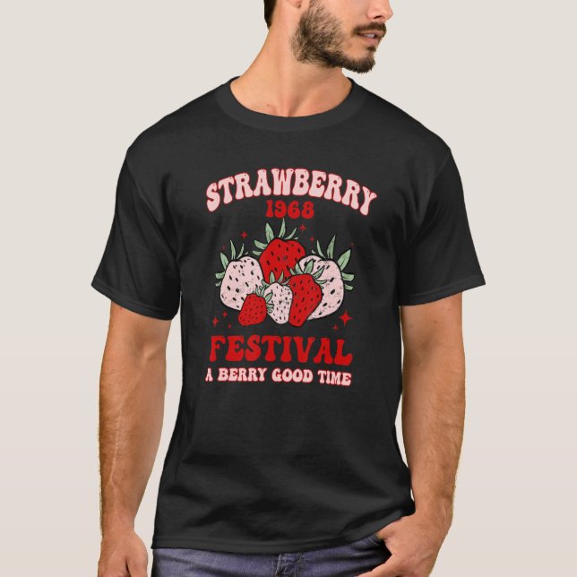 Retro Strawberry Festival A Berry Good Time T Shirt (Framsida)